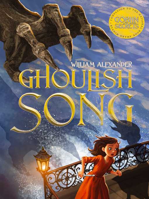 Title details for Ghoulish Song by William Alexander - Wait list
